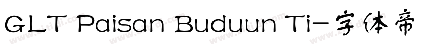 GLT Paisan Buduun Ti字体转换